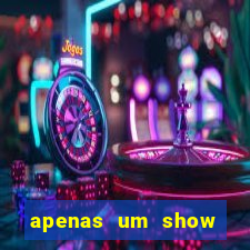 apenas um show pancadaria 2